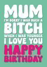 Cheeky Birthday Card - For Mum - From Daughter created by Blind Faith