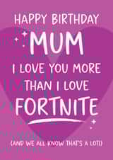 Fun Birthday Card - For Mum - Fortnite Game created by Tiger Feet Creations