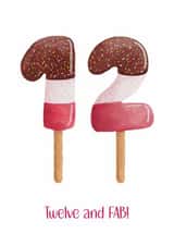 Fun 12th Birthday Card - Twelve And Fab! - Ice Lolly created by Treasure and Blossom