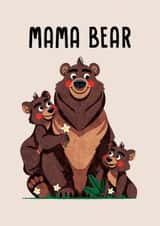 Cute Mother's Day Card - Mama Bear And Cubs - Mummy created by Folio | Ian Owen