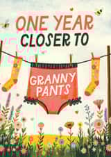 Funny Birthday Card - For Her - One Year Closer To Granny Pants created by Mrs Best Paper Co.