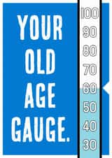 Funny Birthday Card - 60th - Old Age Gauge created by Nigel Sutherland