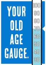 Funny Birthday Card - 70th - Old Age Gauge created by Nigel Sutherland