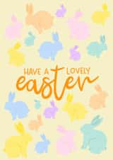 Cute Easter Card - Have A Lovely Easter - Bunnies created by From Deanna