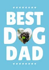 Personalised Birthday Photo Card created by @hollielonglanddesigns - Cute Father's Day/Birthday Card - Best Dog Dad - Hearts