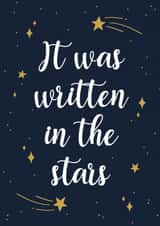 Cute Anniversary/Engagement Card - It Was Written In The Stars - Stars created by Kave Media