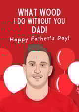 Punny Father's Day Card - Chris Wood - What Wood I Do Without You Dad! created by Original Fox Cards