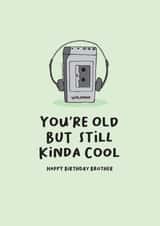Cheeky Birthday Card - For Brother - Walkman created by Lucy Marie Design