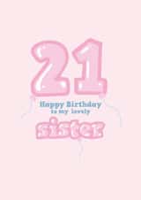 Fun 21st Birthday Card - For Sister - Balloons created by @thats.canny