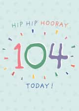 Classic Birthday Card - 104th - Hip Hip Hooray created by Juniper and Rose Studio