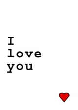 I love you card for someone special in your life, girlfriend, boyfriend, partner created by Designer Poems