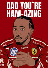 Punny Father's Day Card - Lewis Hamilton - Ham-Azing created by DanAllen20