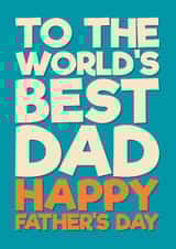Classic Father's Day Card - World's Best Dad created by Blind Faith