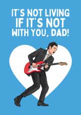 Funny Father's Day Card - The 1975 - It's Not Living created by Sundiva Designs