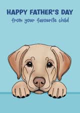 Labrador Father’s Day Card - Favourite Child created by Choo Choo