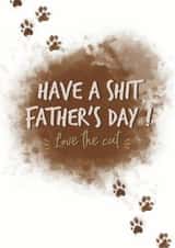 Rude Father’s Day Card - From The Cat - Paw Prints created by Lily and Daisy