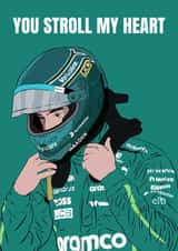 Punny Valentine's Day/Anniversary Card - Lance Stroll - F1 created by DanAllen20