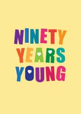 Classic Birthday Card - Ninety Years Young - Hearts created by mrs L cards