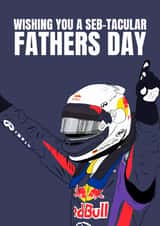 Punny Father's Day Card - Sebastian Vettel - F1 created by DanAllen20
