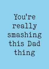 Classic Father's Day Card - First Father's Day - Smashing This Dad Thing created by Stuck Shop Gifts