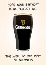 Fun Birthday Card For Him - Guinness - Well Poured Pint Of Guinness - Pint created by YAWN DESIGNS