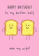 Cute Birthday Card - For Wife - Butter Half created by @Laura Lonsdale Designs