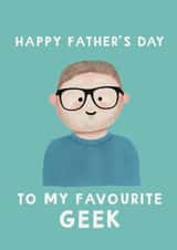 Cute Father's Day Card - My Favourite Geek created by Giddy Kipper