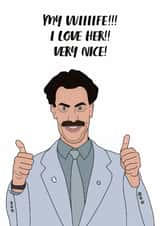 Funny Birthday Card - Borat - My Wife! created by Nicely Said Co.