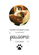Personalised Father's Day Photo Card created by Kalm Lettering - Classic Father's Day Card - The Most Pawsome Cat Dad