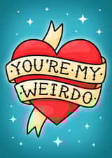 Cute Anniversary Card - You're My Weirdo - Tattoo Heart created by Wafflemamaart