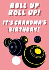 Fun Birthday Card - For Grandma - Lawn Bowls created by Witty Wonders