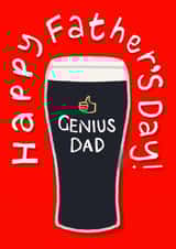 Classic Father's Day Card - Genius Dad - Guinness created by By Big Will Limited