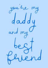 Classic Father's Day Card - Daddy - Best Friend created by OhJaye
