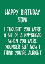 Funny Birthday Card - For Son - Knobhead created by Pack a Punch Designs