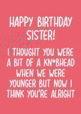 Funny Birthday Card - For Sister - Knobhead created by Pack a Punch Designs
