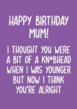 Funny Birthday Card - For Mum - Knobhead created by Pack a Punch Designs