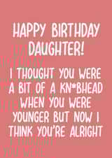 Funny Birthday Card - For Daughter - Knobhead created by Pack a Punch Designs
