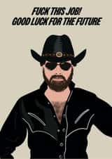 Funny New Job Card - Wheeler Walker Junior created by Jamie Lindsay