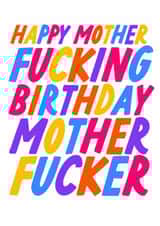 Funny Birthday Card - Mother Fucker created by The Marmalade Cat