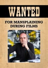 Personalised Father's Day Photo Card created by Leamington Underground - Funny Father's Day Card - Wanted Poster - Mansplaining Films