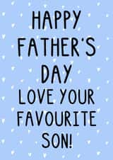 Funny Father's Day Card - Favourite Son - Hearts - Sibling Rivalry created by OhJaye
