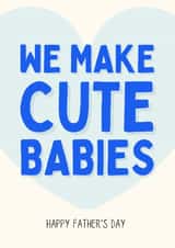 Funny Father's Day Card - Cute Babies created by Sundiva Designs
