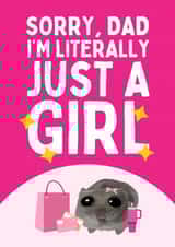 Funny Father's Day Card - Sad Hamster Meme - Just A Girl created by Sundiva Designs