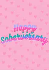Cute Sober Anniversary Card - Happy Soberversary - Pink Hearts created by Sober Girl Society