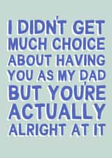 Funny Father's Day Card - Actually Alright created by Sarah Harding
