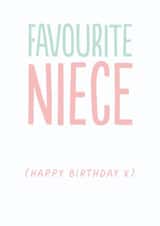 Funny Birthday Card - Favourite Niece created by The Buddy Fernandez Card Co.