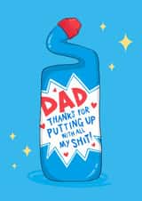 Funny Father’s Day Card - Toilet Cleaner - All My Shit created by Running with Scissors