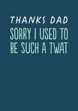 Funny Father's Day Card - Twat created by The Buddy Fernandez Card Co.