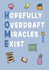 Funny New Home Card - Overdraft Mircales created by Choo Choo