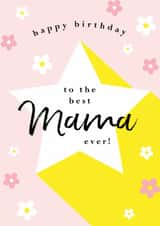 Classic Birthday Card - Best Mama Ever created by Michelle Fiedler Design